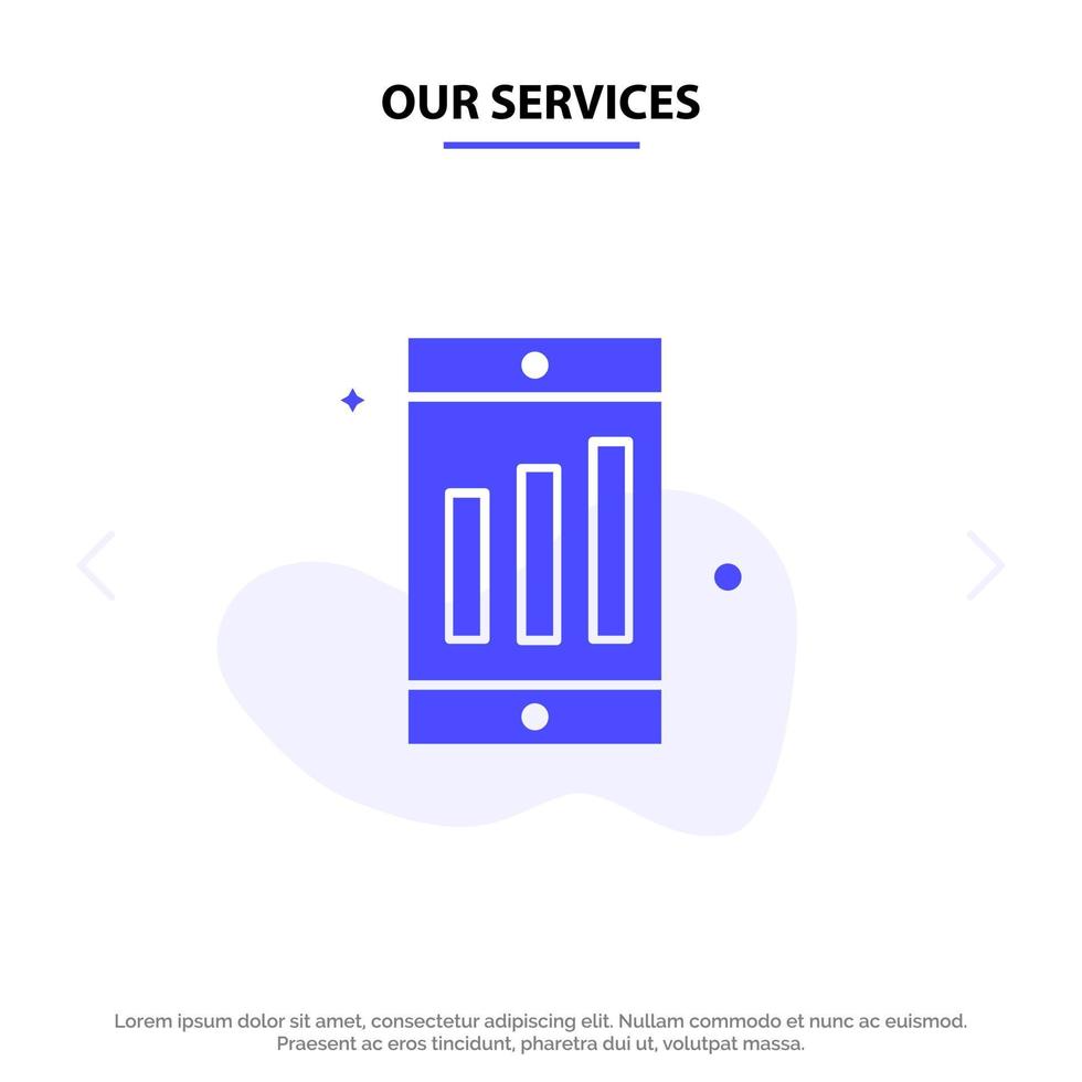Our Services Mobile Cell Chart Solid Glyph Icon Web card Template vector