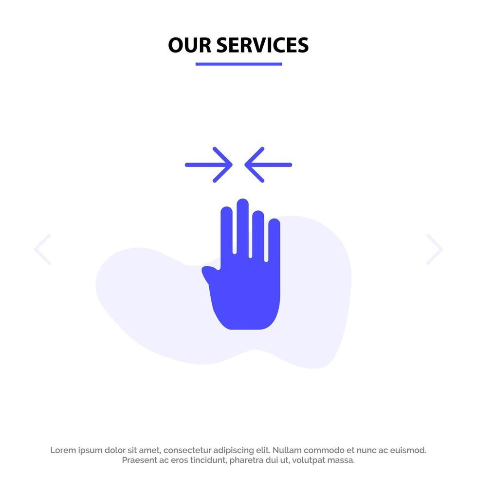 nuestros servicios flecha gesto de cuatro dedos pellizcar icono de glifo sólido plantilla de tarjeta web vector