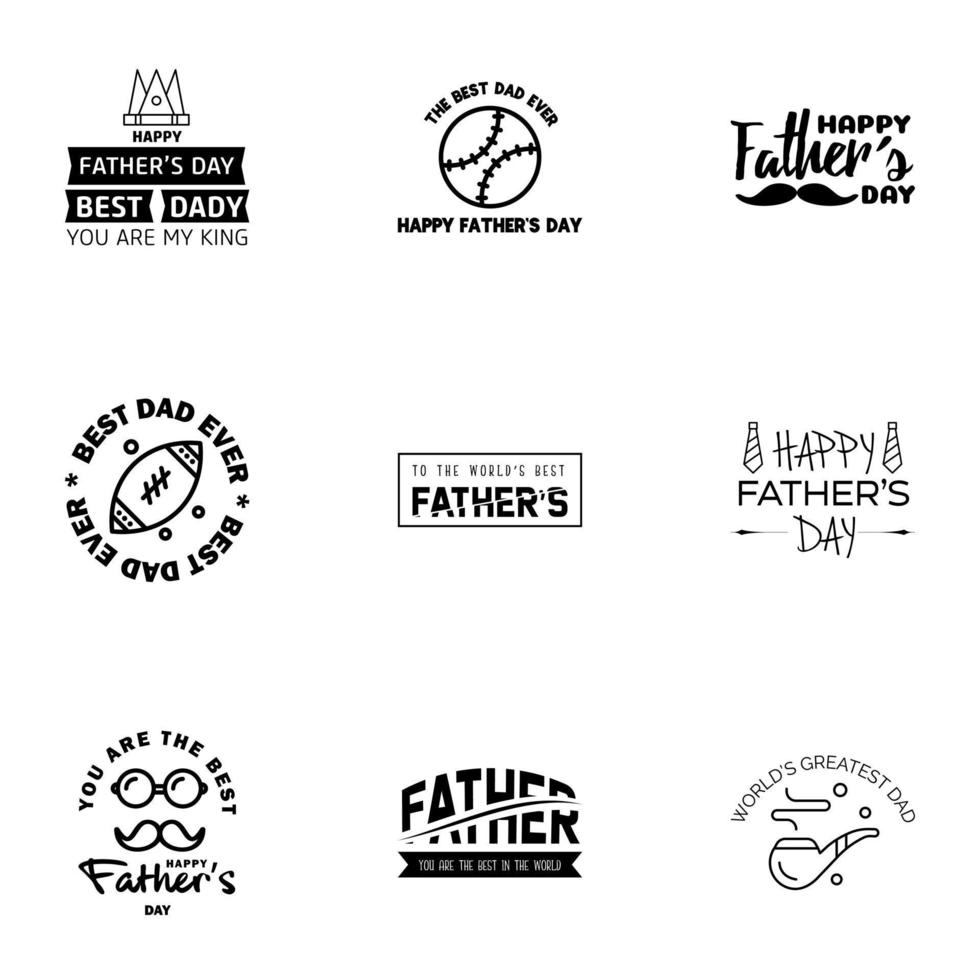 Happy fathers day greeting cards set 9 Black Vector typography lettering Usable for banners print You are the best dad text design Editable Vector Design Elements