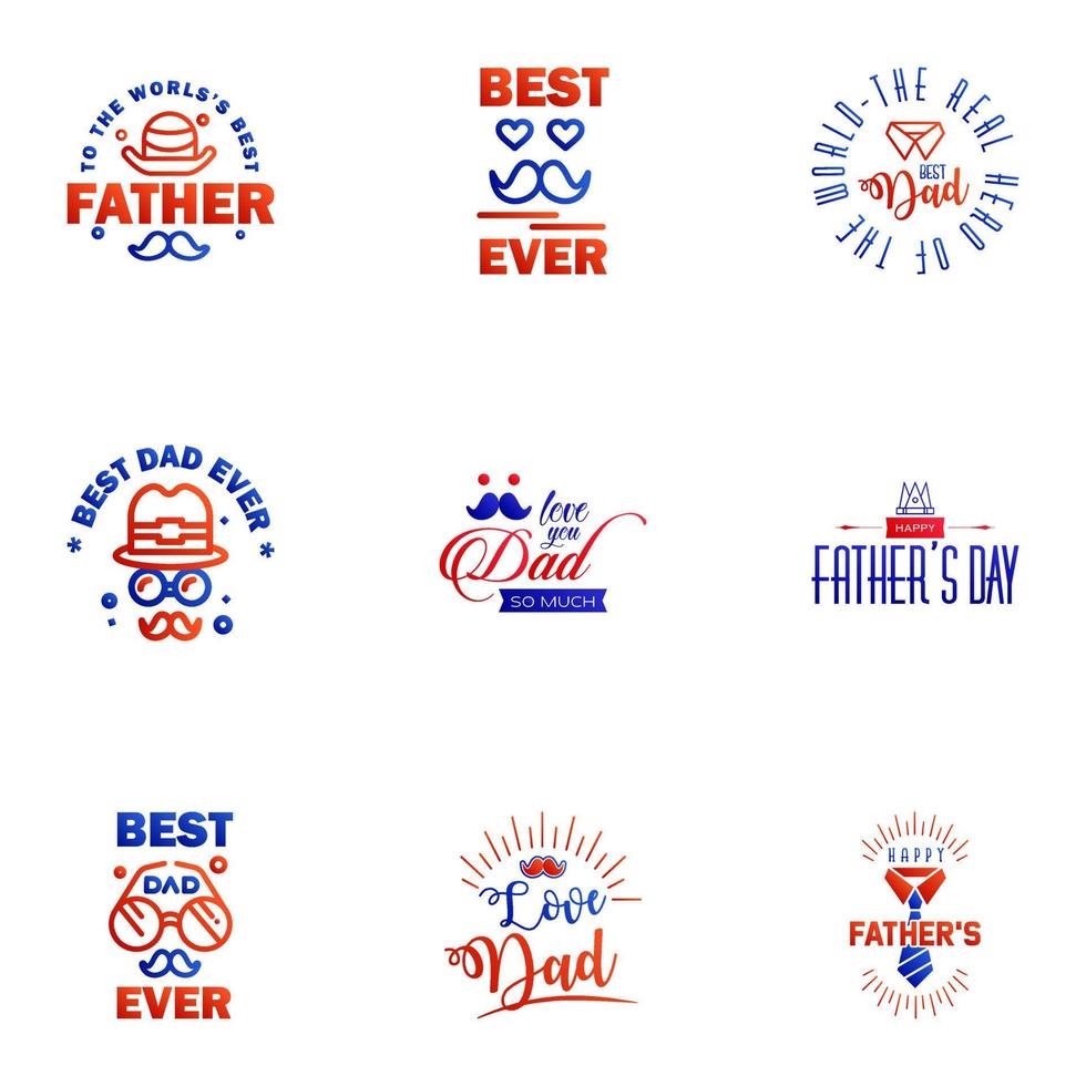 Happy fathers day 9 Blue and red Typography set Vector typography Vintage lettering for greeting cards banners tshirt design You are the best dad Editable Vector Design Elements