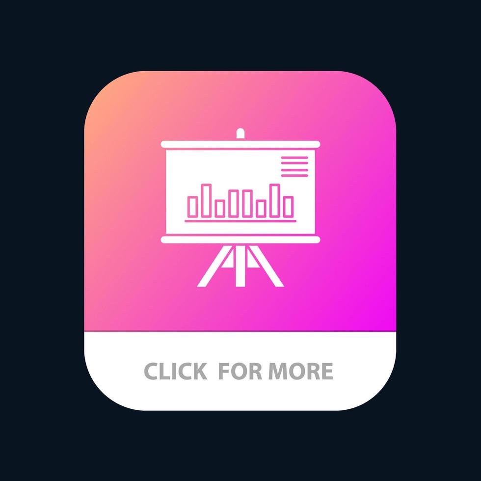 Presentation Project Graph Business  Mobile App Button Android and IOS Glyph Version vector