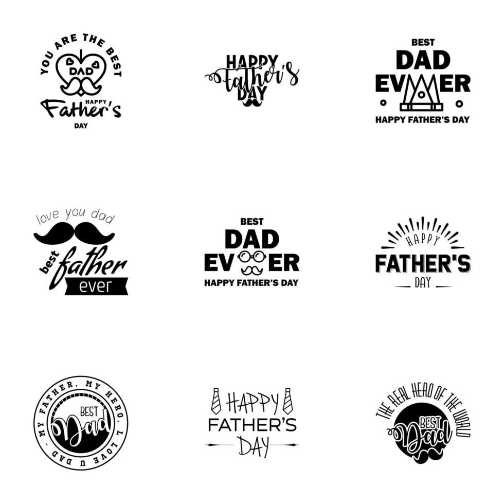 Happy fathers day greeting cards set 9 Black Vector typography lettering Usable for banners print You are the best dad text design Editable Vector Design Elements