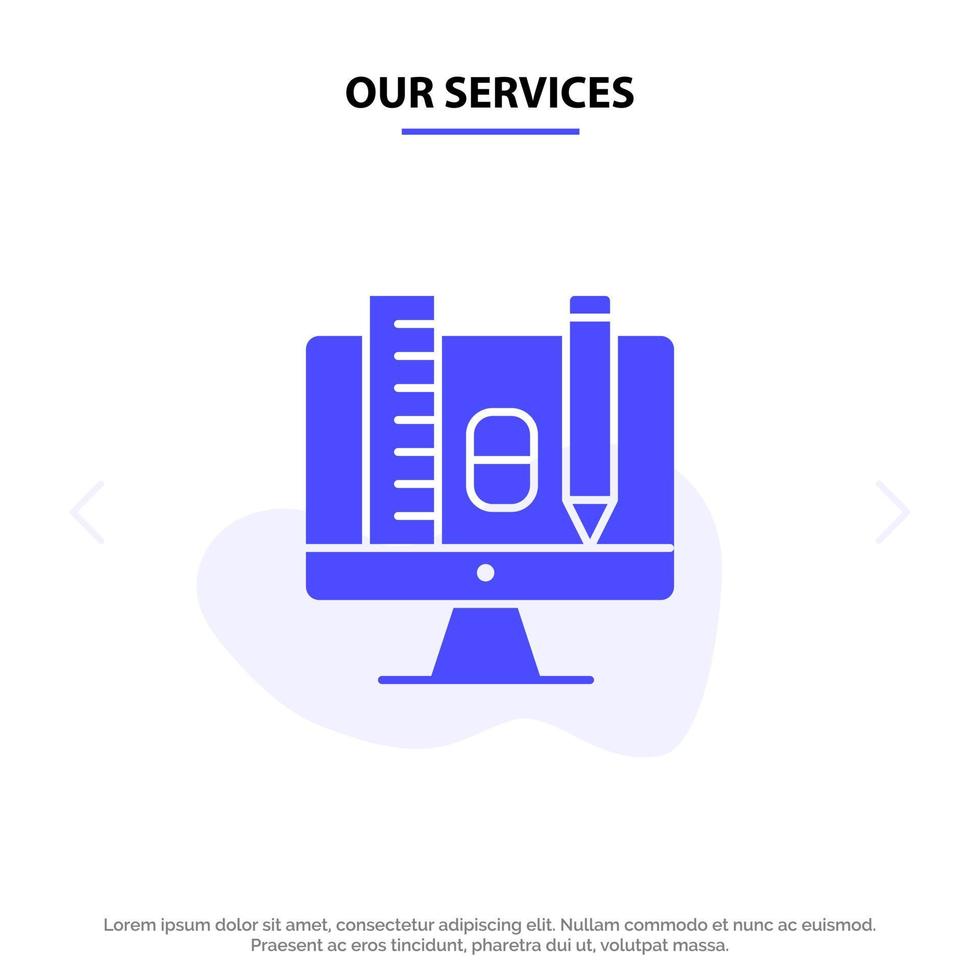 Our Services Computer Education Scale Pencil Solid Glyph Icon Web card Template vector