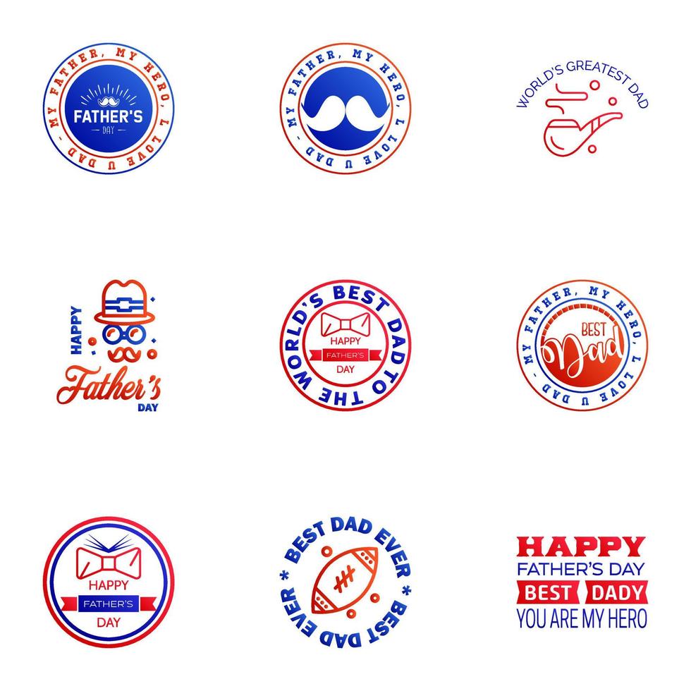 Happy Fathers day greeting hand lettering badges 9 Blue and red Typo isolated on white Typography design template for poster banner gift card t shirt print label sticker Retro vintage style Ve vector