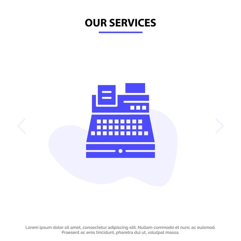 Our Services Fax Print Printer Shopping Solid Glyph Icon Web card Template vector