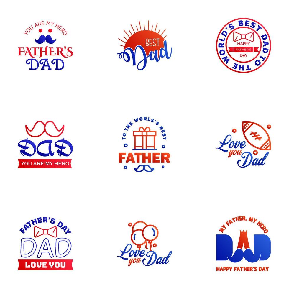 Happy Fathers day greeting hand lettering badges 9 Blue and red Typo isolated on white Typography design template for poster banner gift card t shirt print label sticker Retro vintage style Ve vector