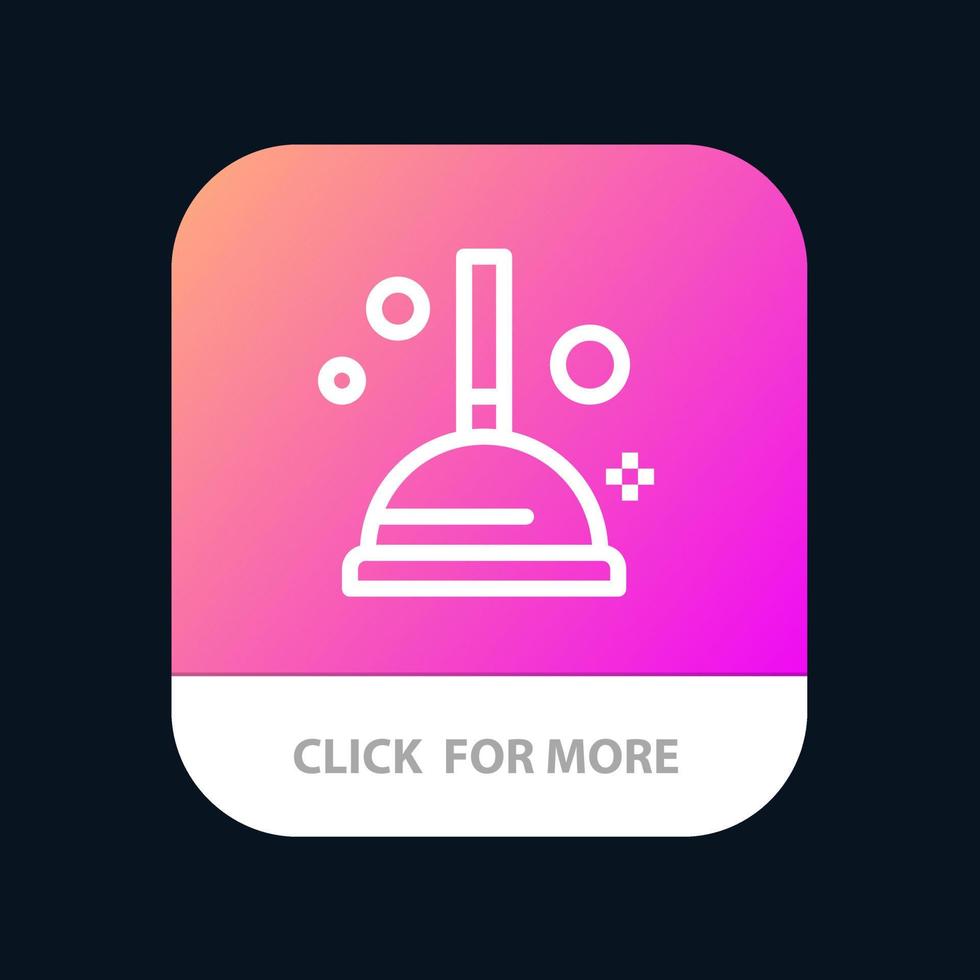 Cleaning Improvement Plunger Mobile App Button Android and IOS Line Version vector