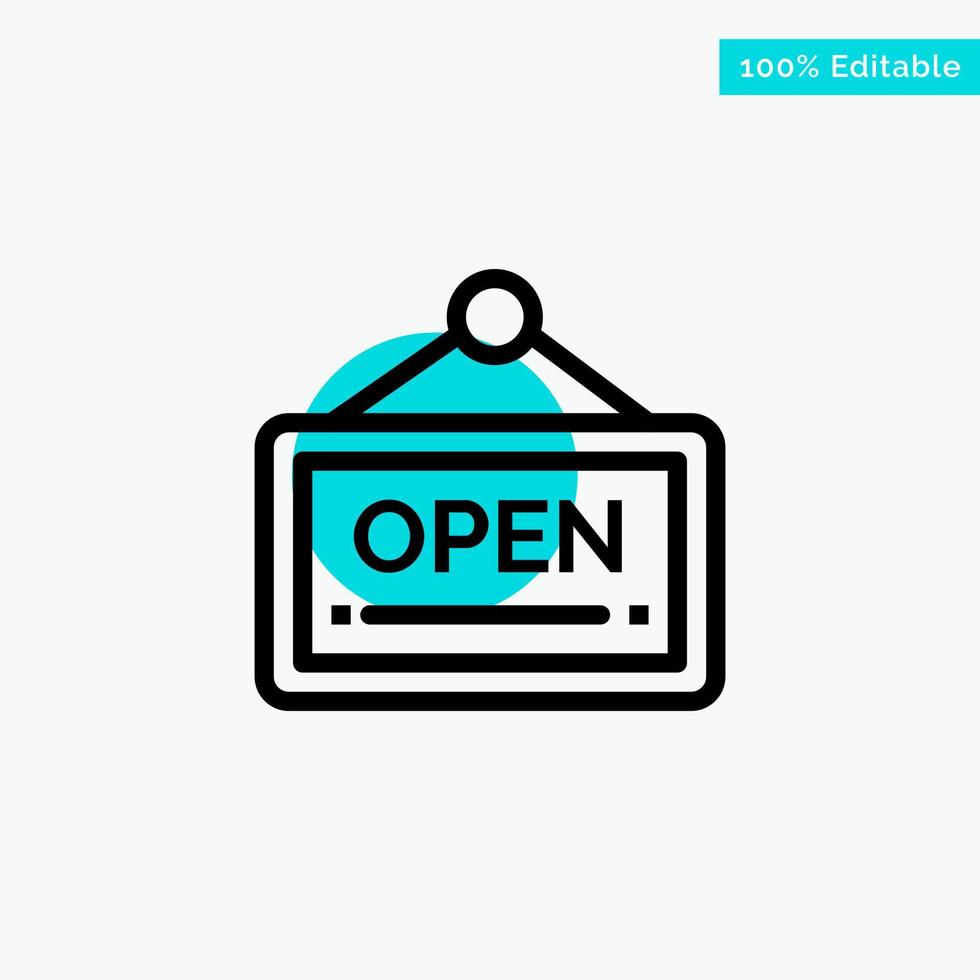 Open Sign Board Hotel turquoise highlight circle point Vector icon