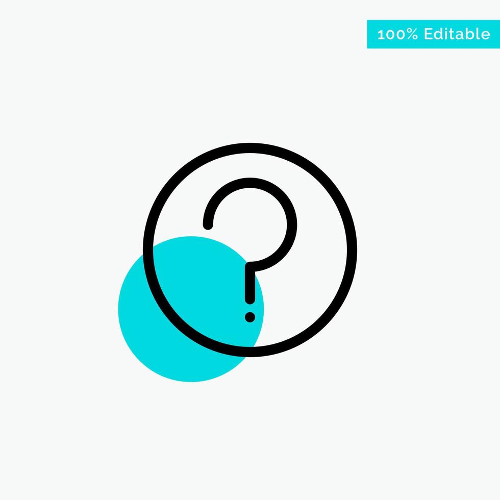 Basic Help Ui Mark turquoise highlight circle point Vector icon