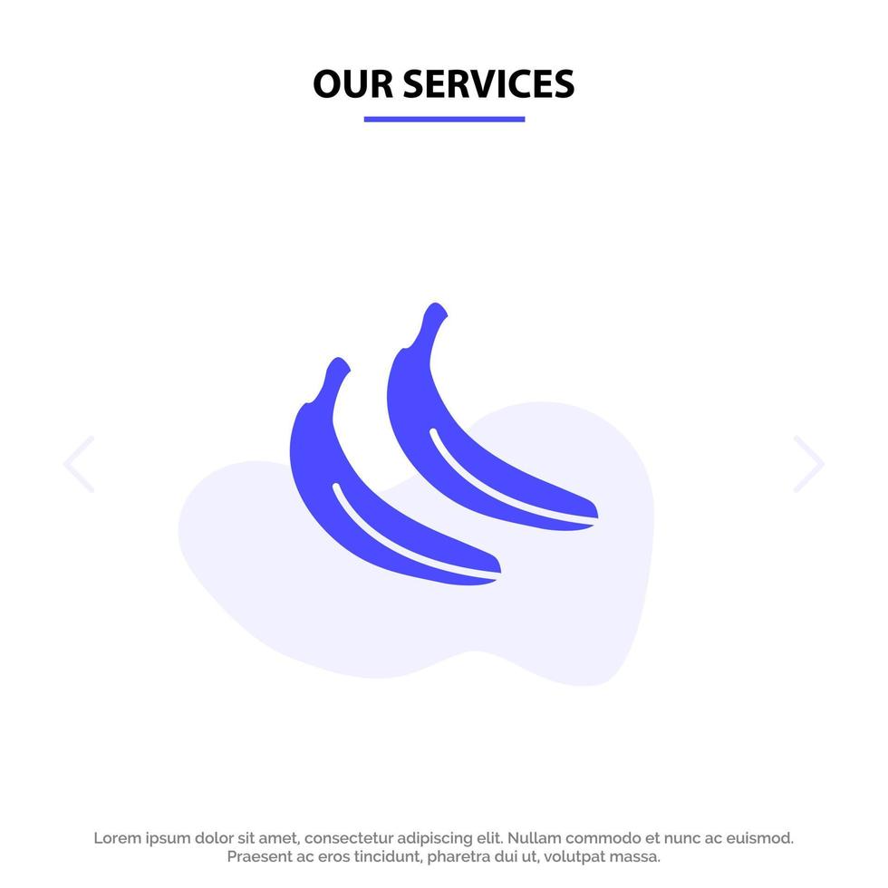 nuestros servicios plantilla de tarjeta web de icono de glifo sólido de fruta de comida de plátano vector
