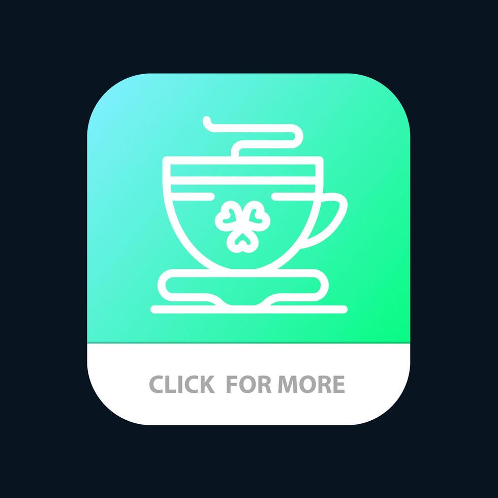 Tea Coffee Cup Ireland Mobile App Button Android and IOS Line Version vector