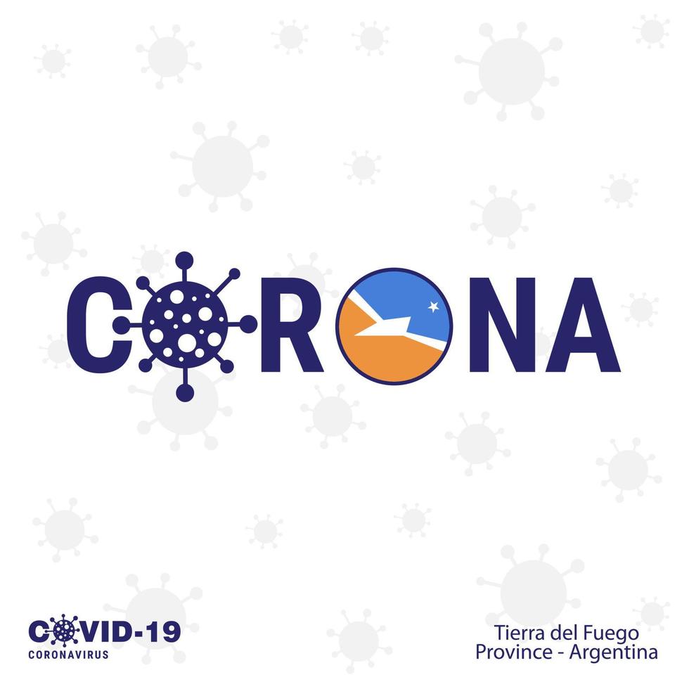 tierra del fuego provincia argentina coronavirus tipografía covid19 bandera del país quédate en casa mantente saludable cuida tu propia salud vector