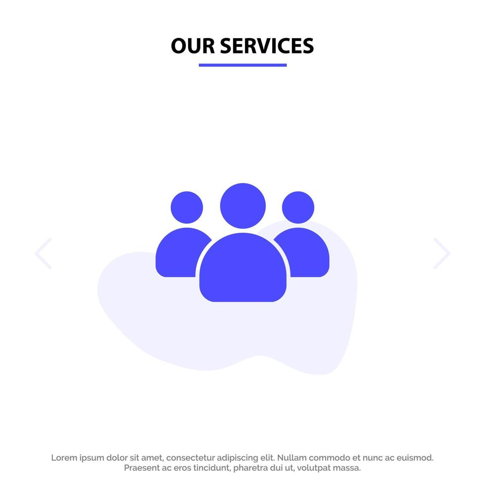 Our Services Friends Group Users Team Solid Glyph Icon Web card Template vector