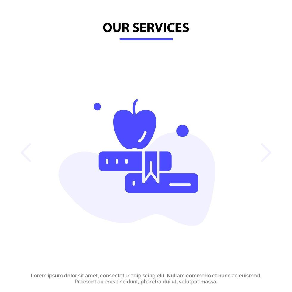 Our Services Apple Book Education Solid Glyph Icon Web card Template vector