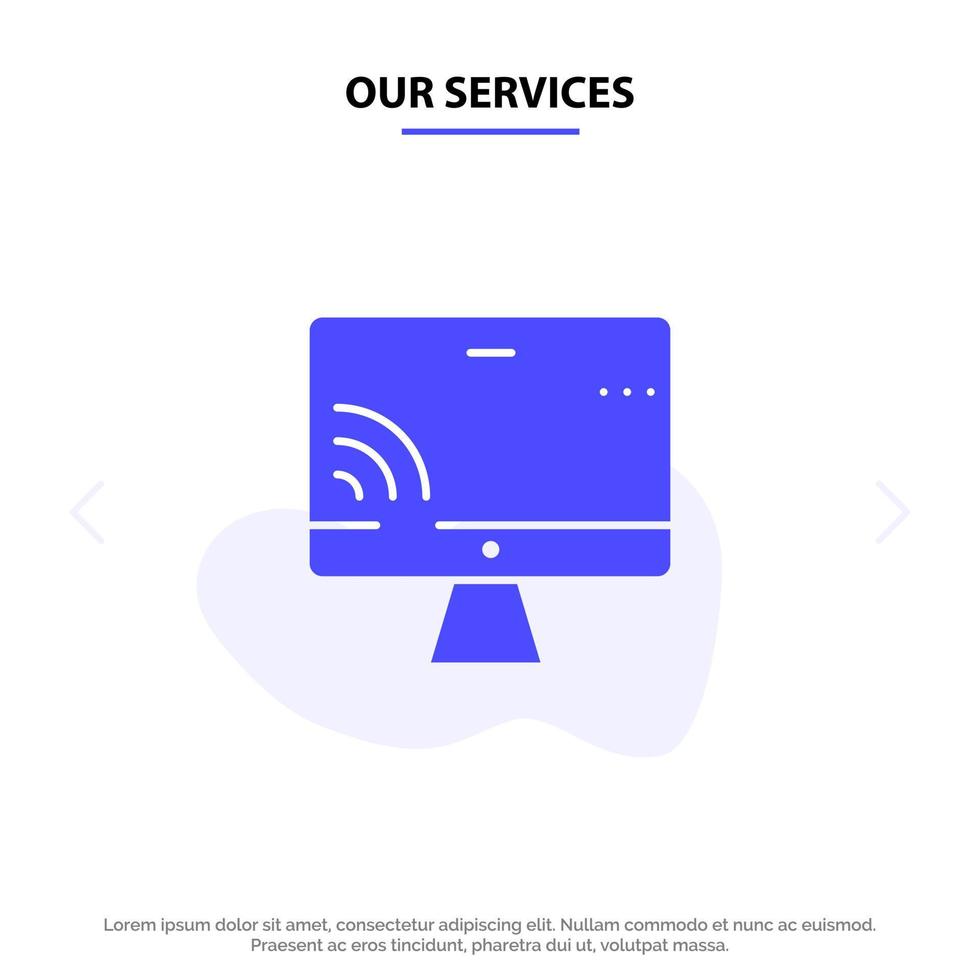 Our Services Screen Monitor Screen Wifi Solid Glyph Icon Web card Template vector