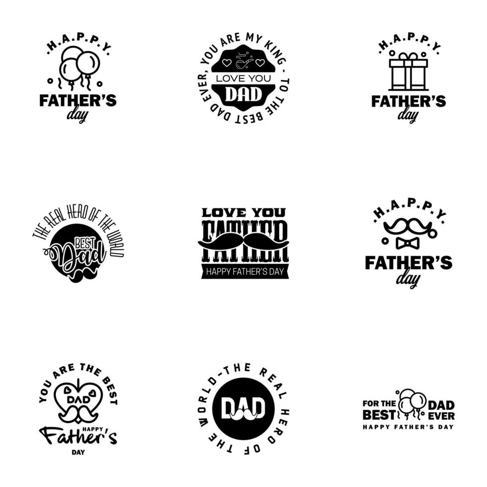 Happy Fathers day greeting hand lettering badges 9 Black Typo isolated on white Typography design template for poster banner gift card t shirt print label sticker Retro vintage style Vector il