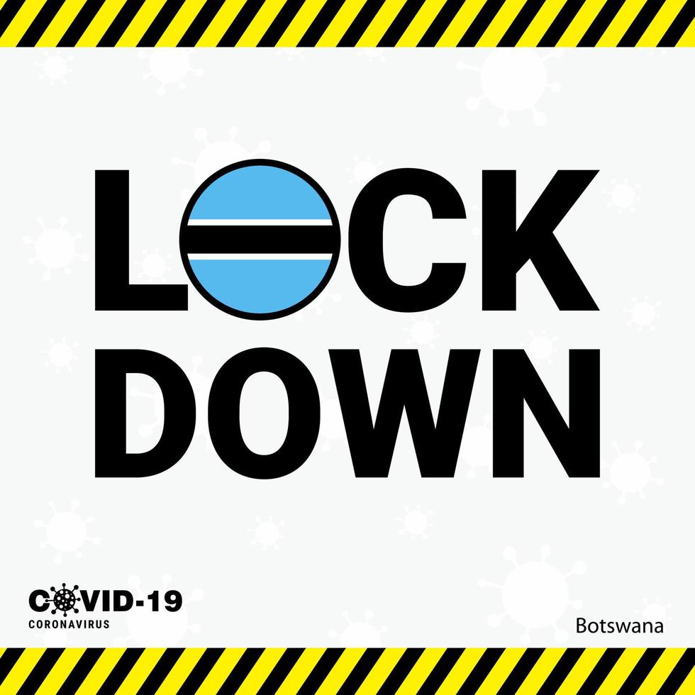 Coronavirus Botswana Lock DOwn Typography with country flag Coronavirus pandemic Lock Down Design vector