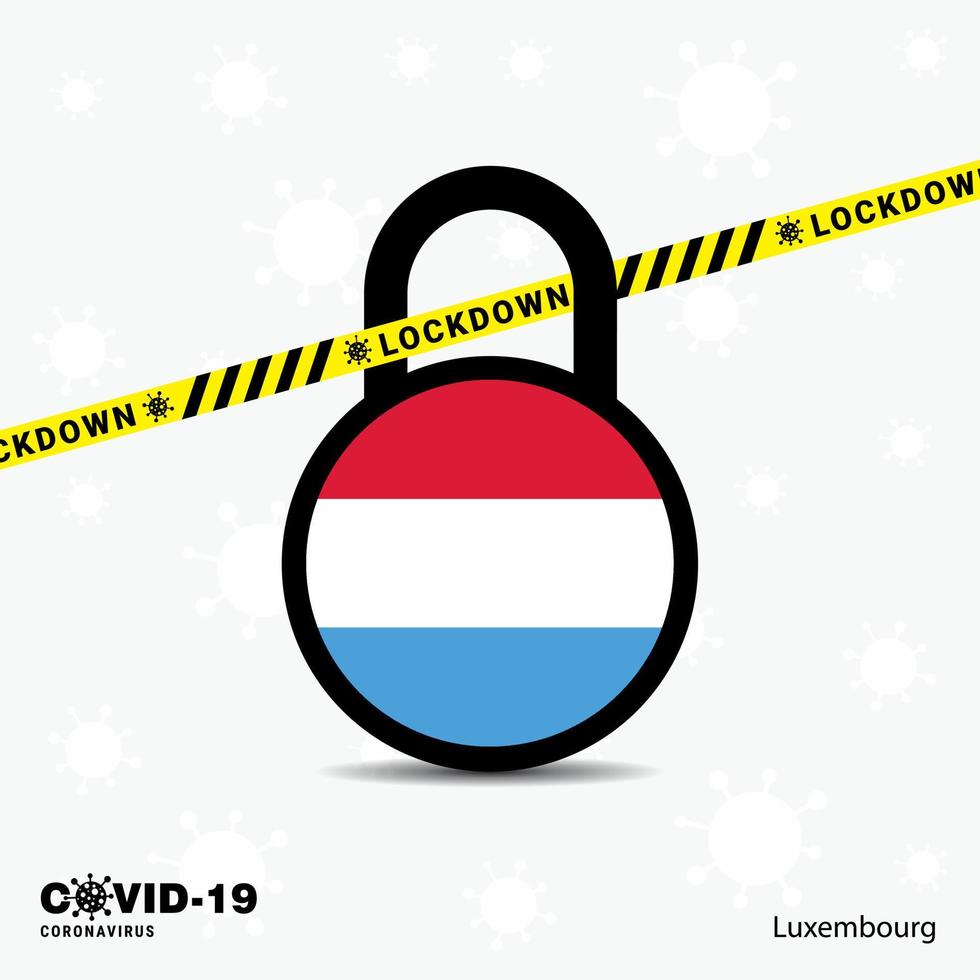 Luxembourg Lock DOwn Lock Coronavirus pandemic awareness Template COVID19 Lock Down Design vector