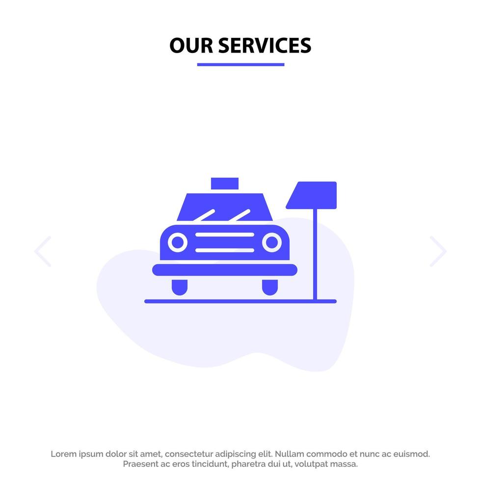 Our Services Car Parking Hotel Service Solid Glyph Icon Web card Template vector