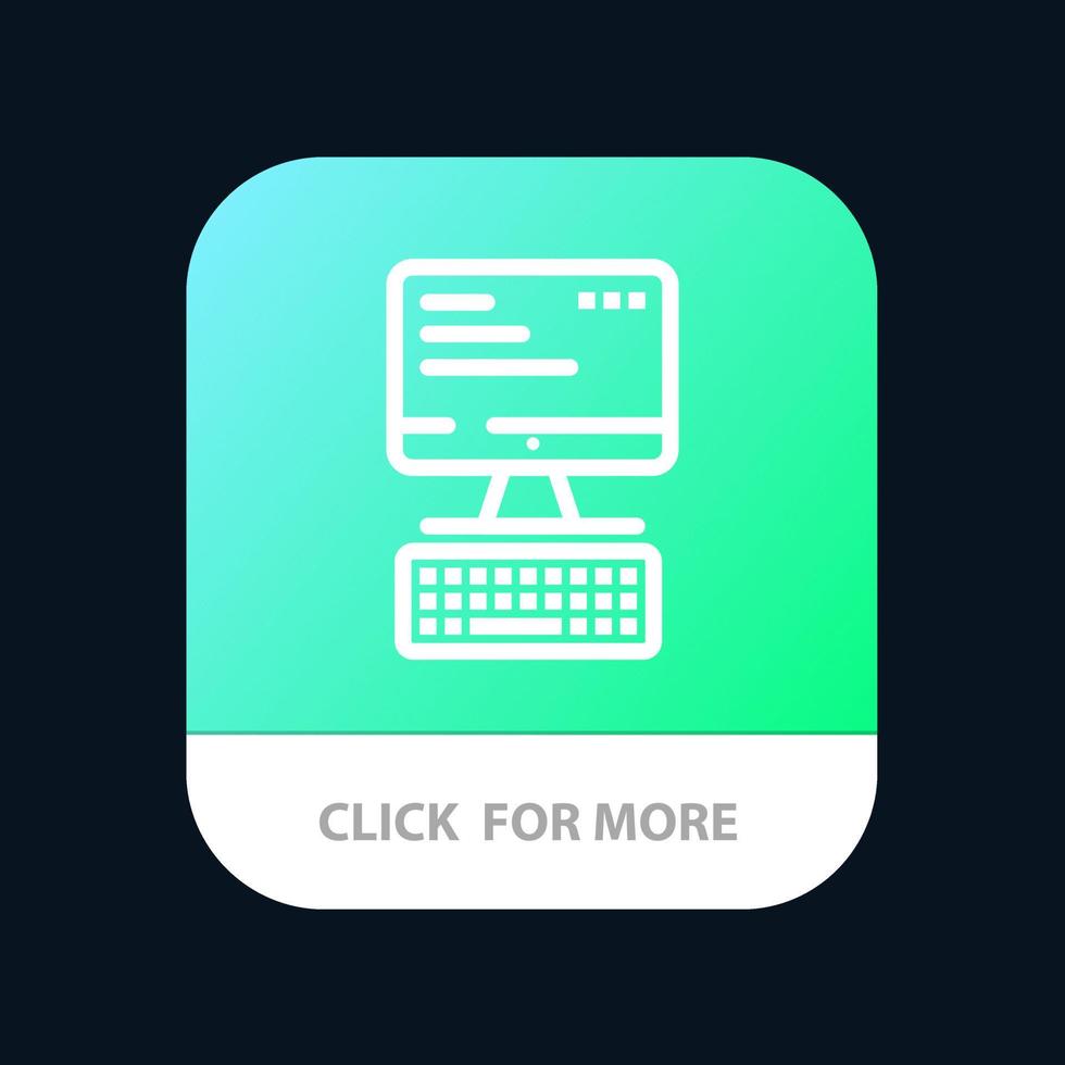 Computer Keyboard Monitor Computing Mobile App Button Android and IOS Line Version vector