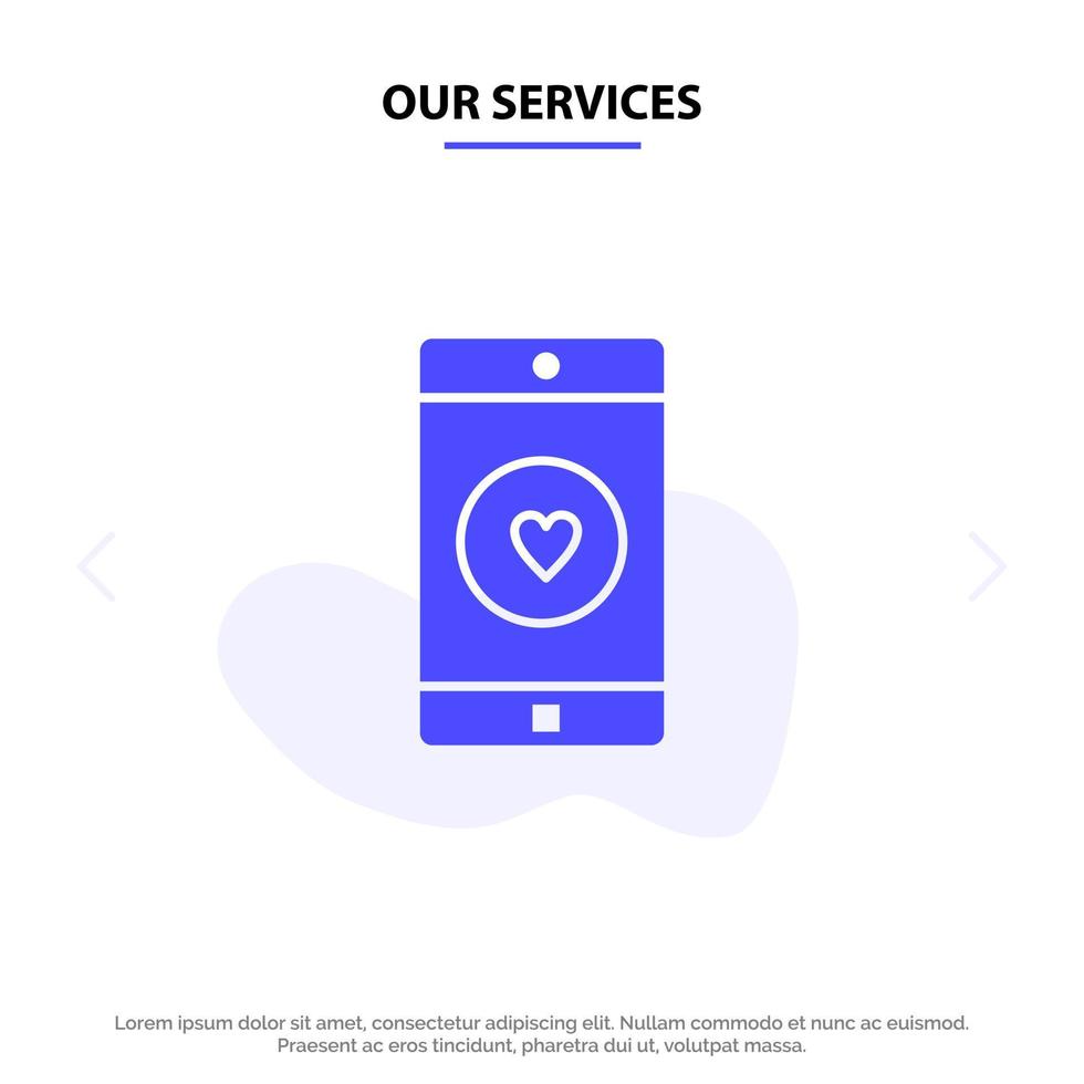 Our Services Application Mobile Mobile Application Like Heart Solid Glyph Icon Web card Template vector