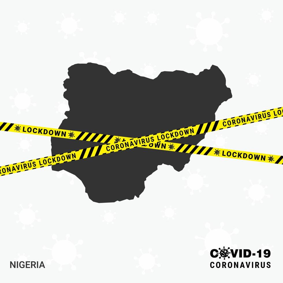 Nigeriacountry map Lockdown template for Coronavirus pandemic for stop virus transmission COVID 19 Awareness Template vector