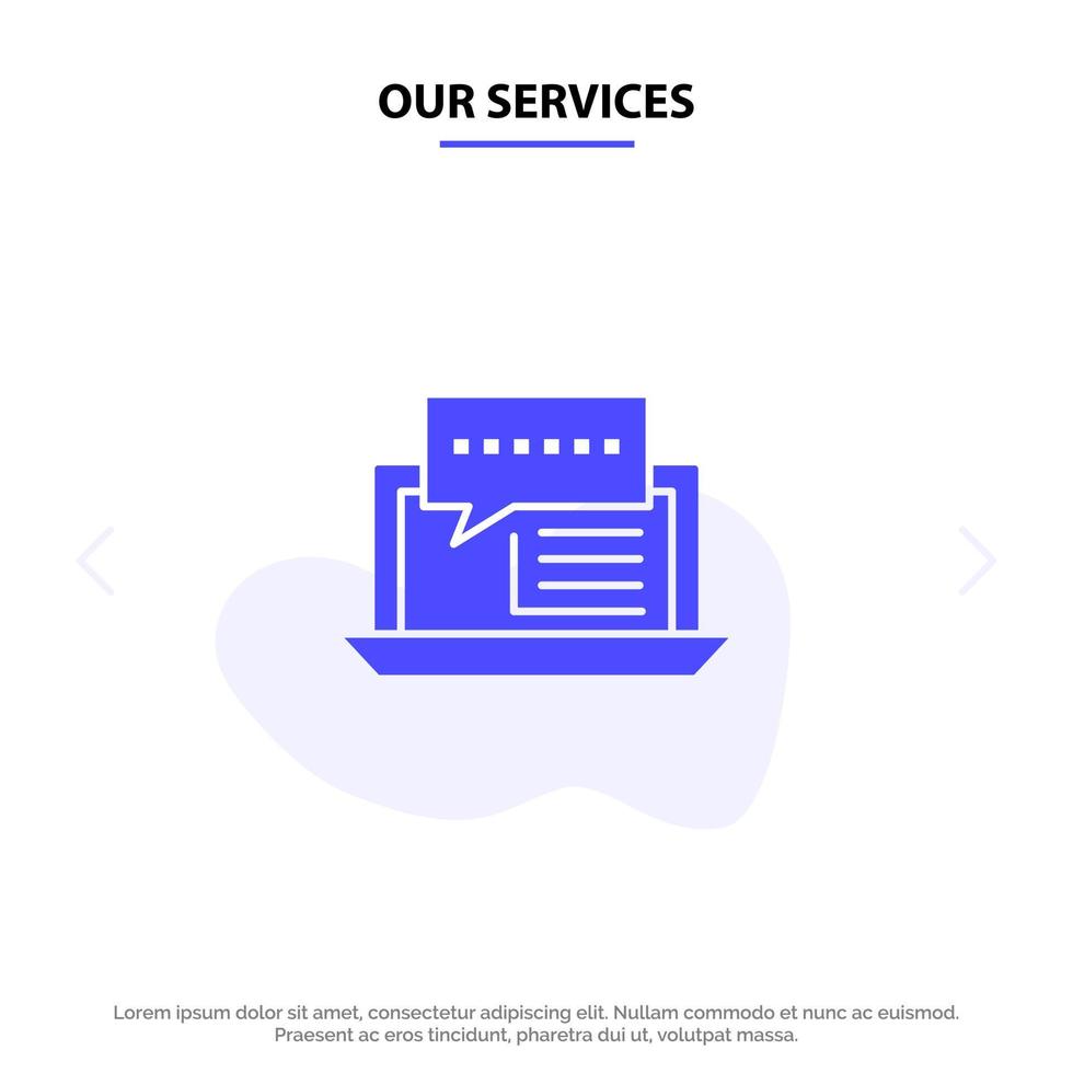 Our Services Consulting Chat Dialog Internet Online Social Solid Glyph Icon Web card Template vector