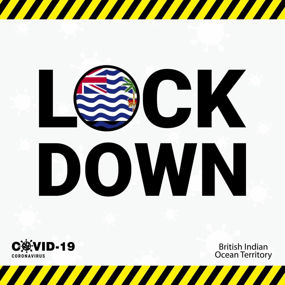 Coronavirus British Indian Ocean Territory Lock DOwn Typography with country flag Coronavirus pandemic Lock Down Design vector