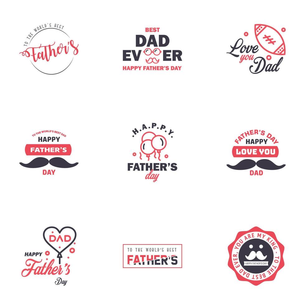 Happy fathers day set 9 Black and Pink Vector typography Vintage lettering for fathers day greeting cards banners tshirt design You are the best dad Editable Vector Design Elements