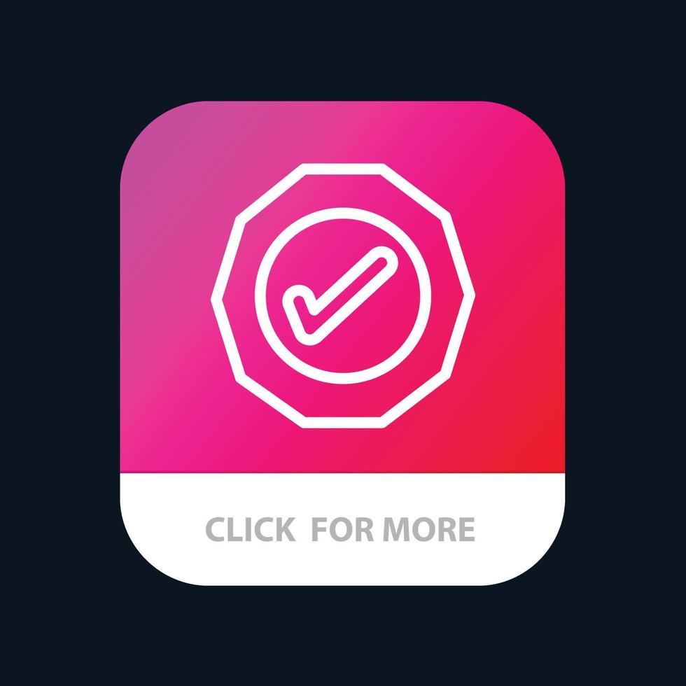 Logistic Ok Success Tick Mobile App Button Android and IOS Line Version vector