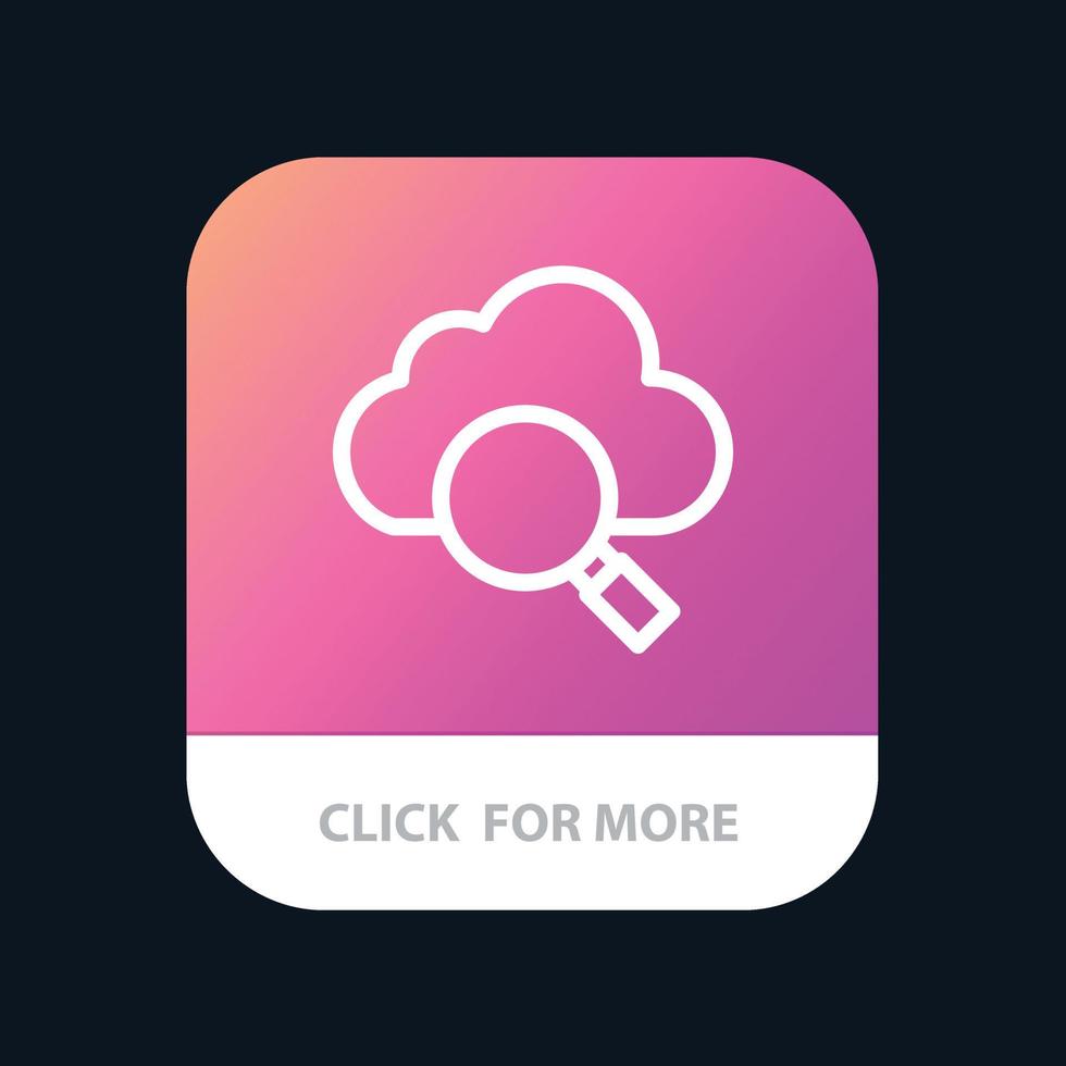 botón de aplicación móvil de investigación de búsqueda en la nube versión de línea android e ios vector