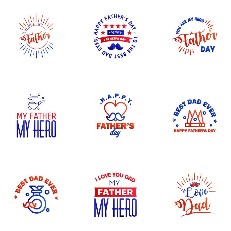 Happy fathers day set 9 Blue and red Vector typography Vintage lettering for fathers day greeting cards banners tshirt design You are the best dad Editable Vector Design Elements