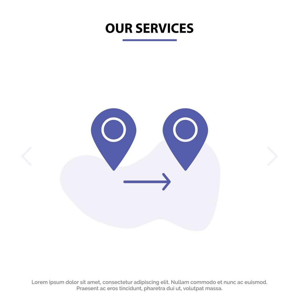 Our Services Gps Location Map Solid Glyph Icon Web card Template vector