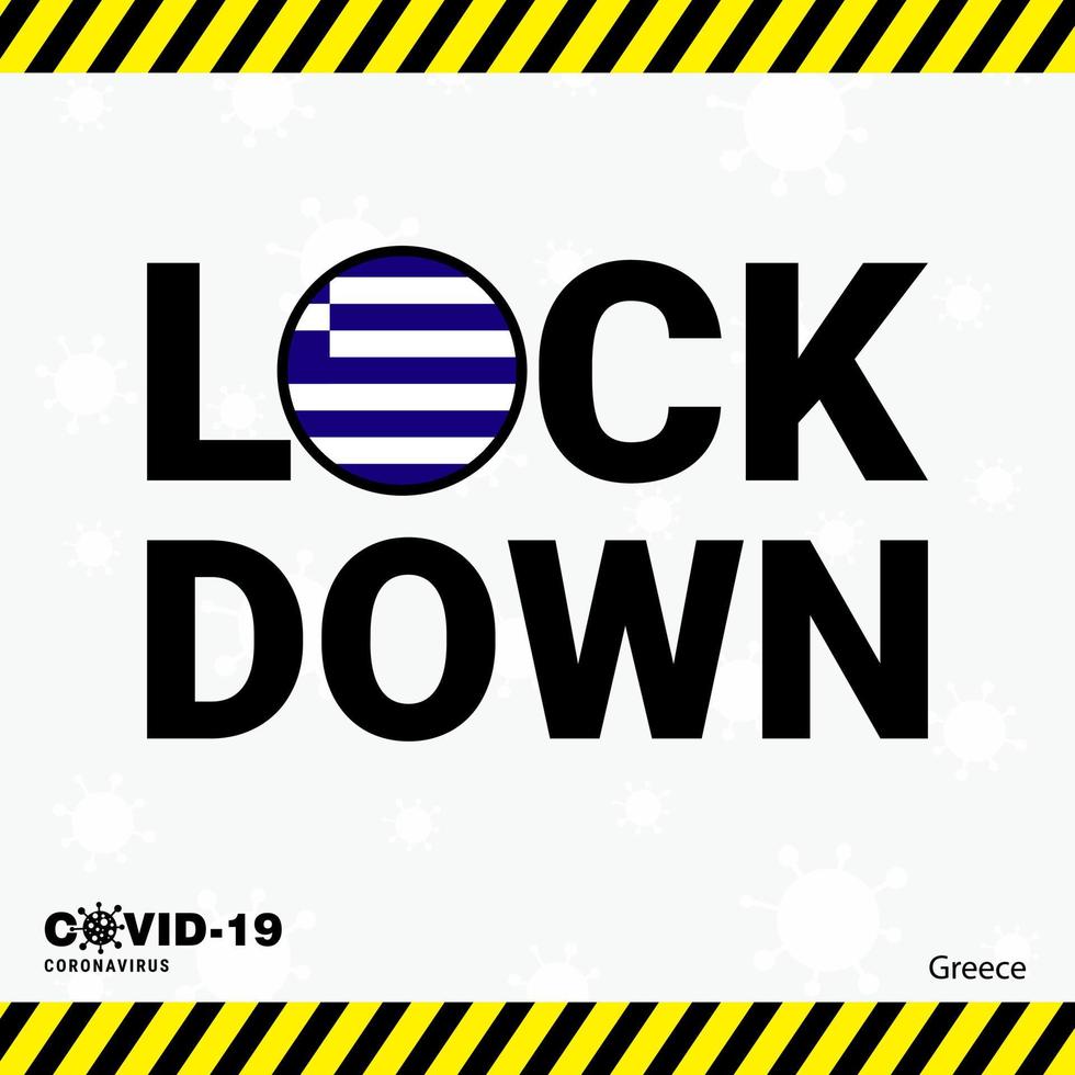 Coronavirus Greece Lock DOwn Typography with country flag Coronavirus pandemic Lock Down Design vector