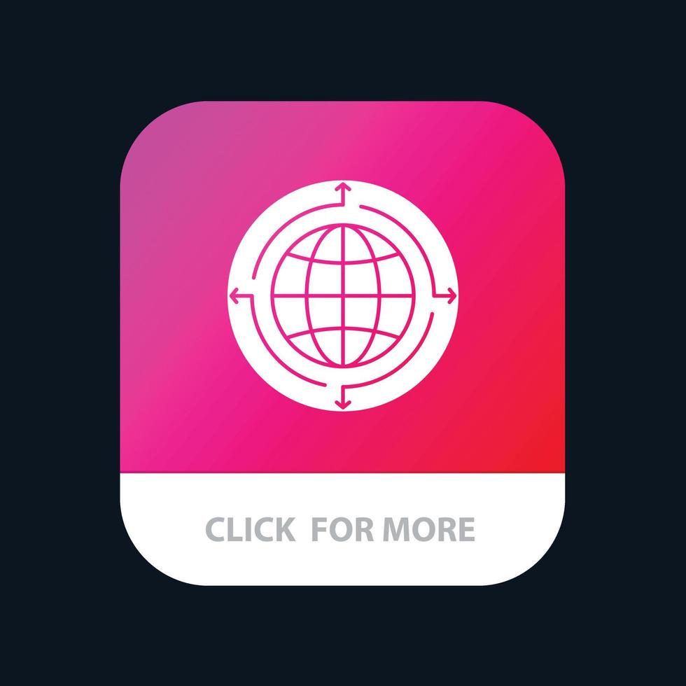 Globe Business Communication Connection Global World Mobile App Button Android and IOS Glyph Version vector