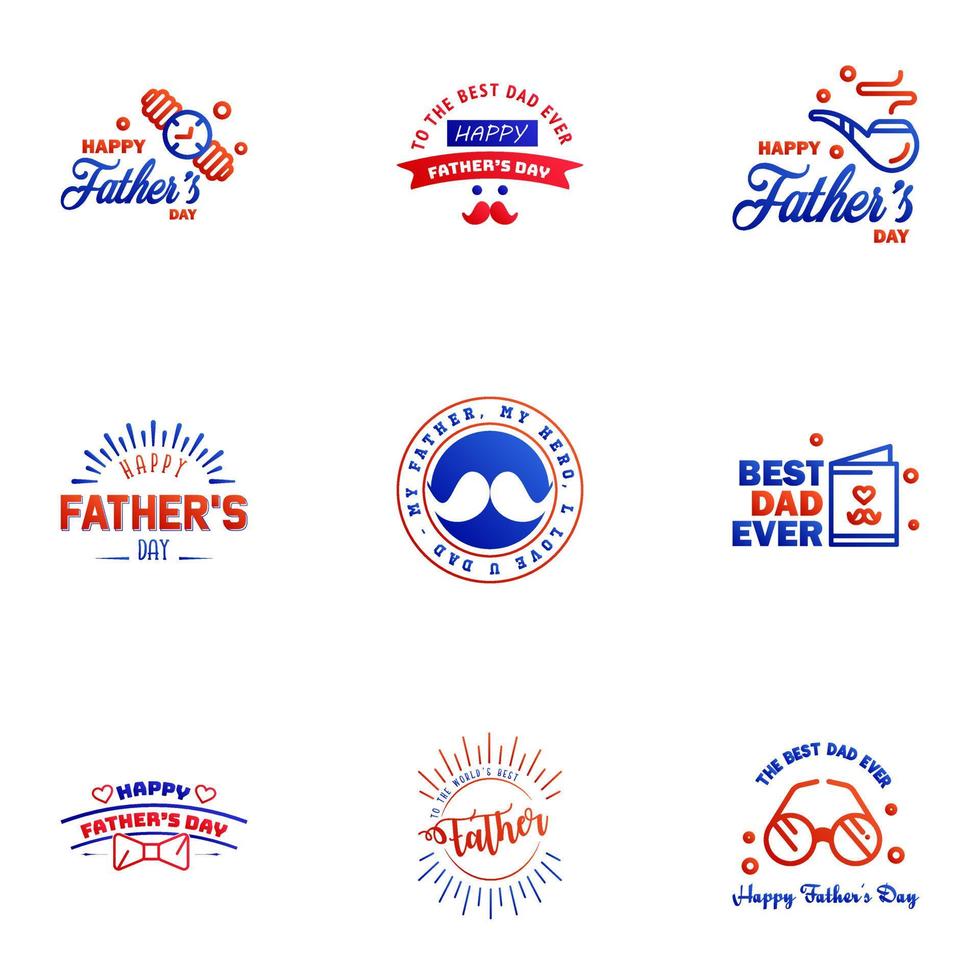 Happy fathers day set 9 Blue and red Vector typography Vintage lettering for fathers day greeting cards banners tshirt design You are the best dad Editable Vector Design Elements