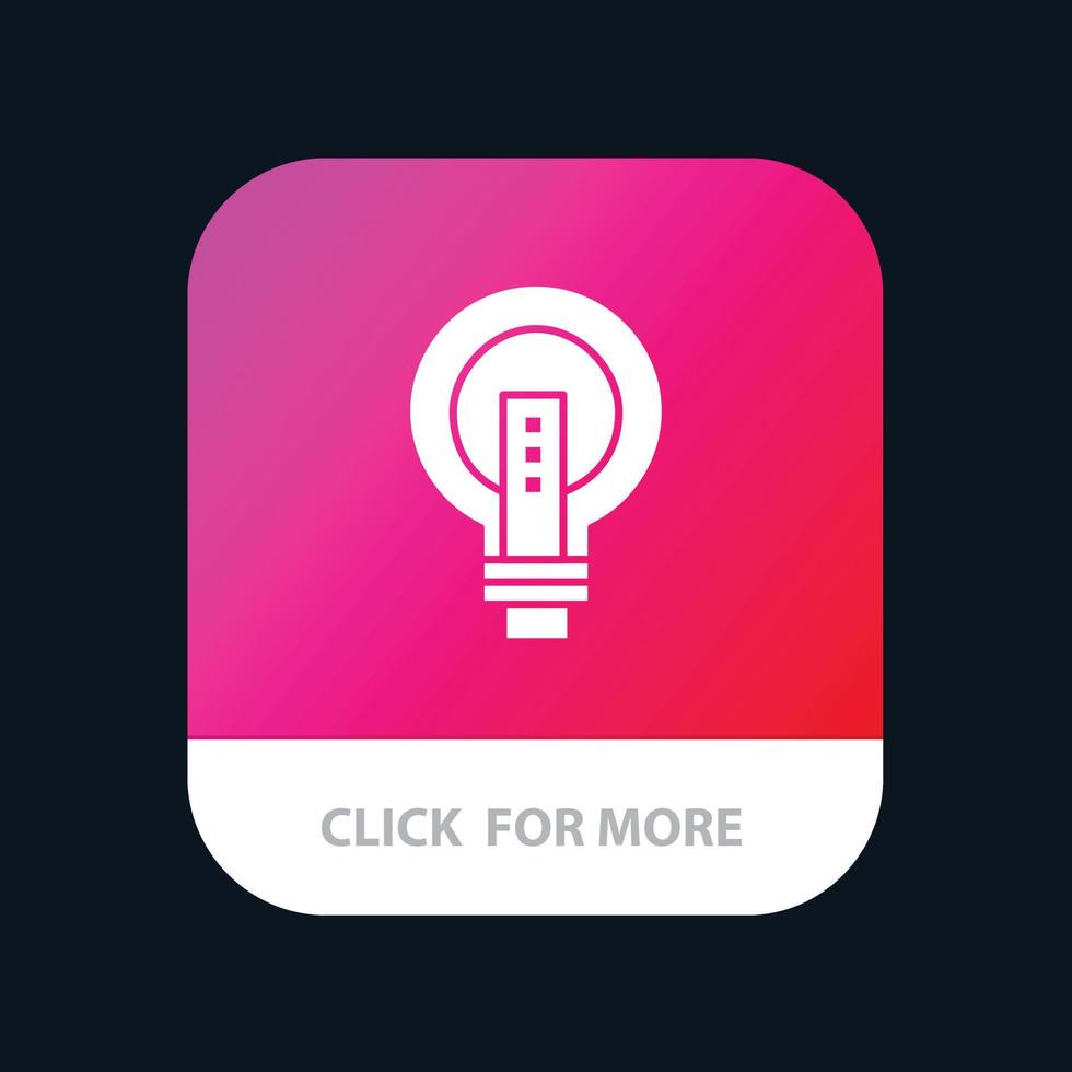 Bulb Bright Business Idea Light Light bulb Power Mobile App Button Android and IOS Glyph Version vector