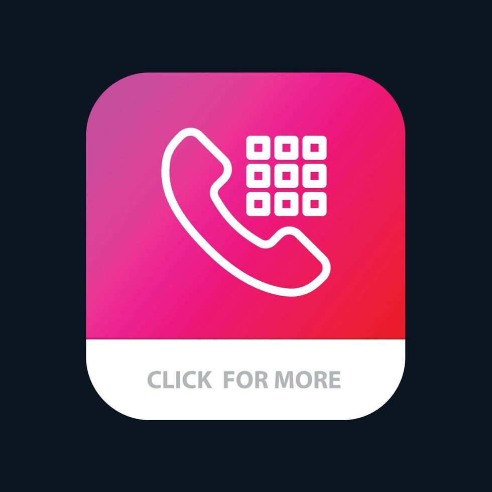 Call Dial Phone Keys Mobile App Button Android and IOS Line Version vector