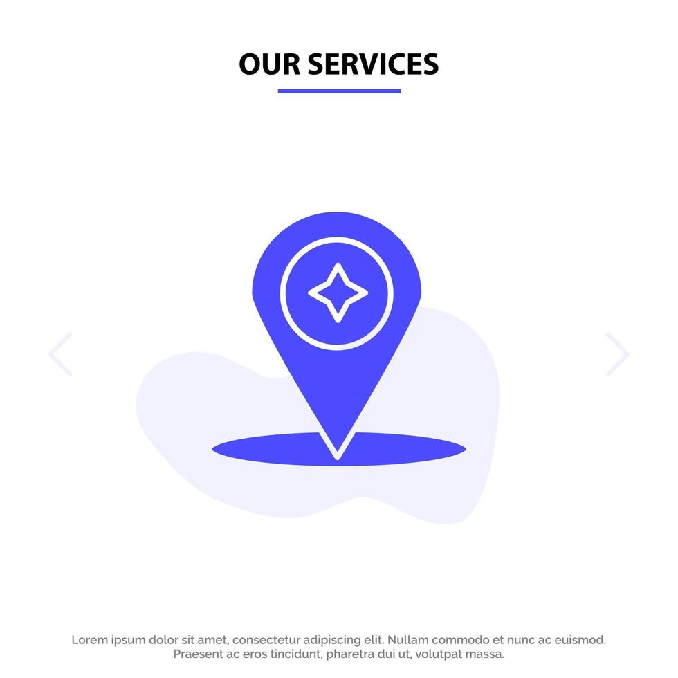 Our Services Map Compass Navigation Location Solid Glyph Icon Web card Template vector