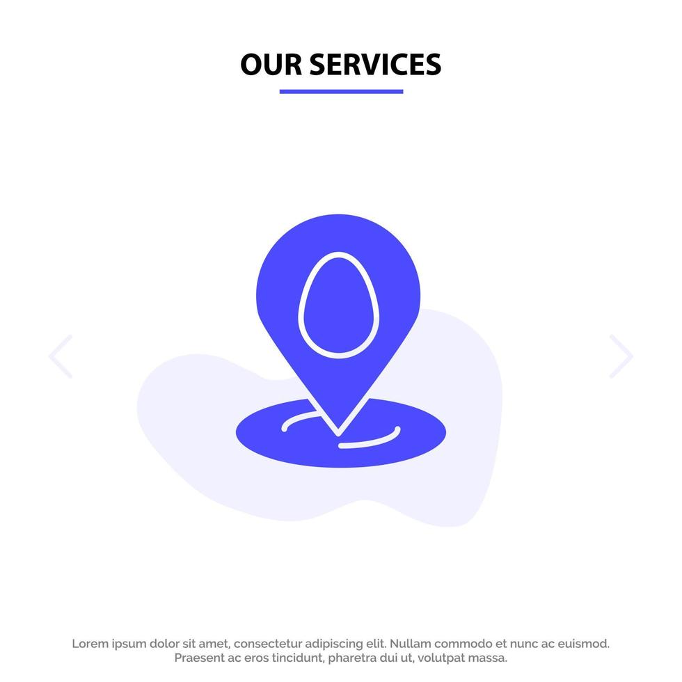 Our Services Location Pin Map Easter Solid Glyph Icon Web card Template vector