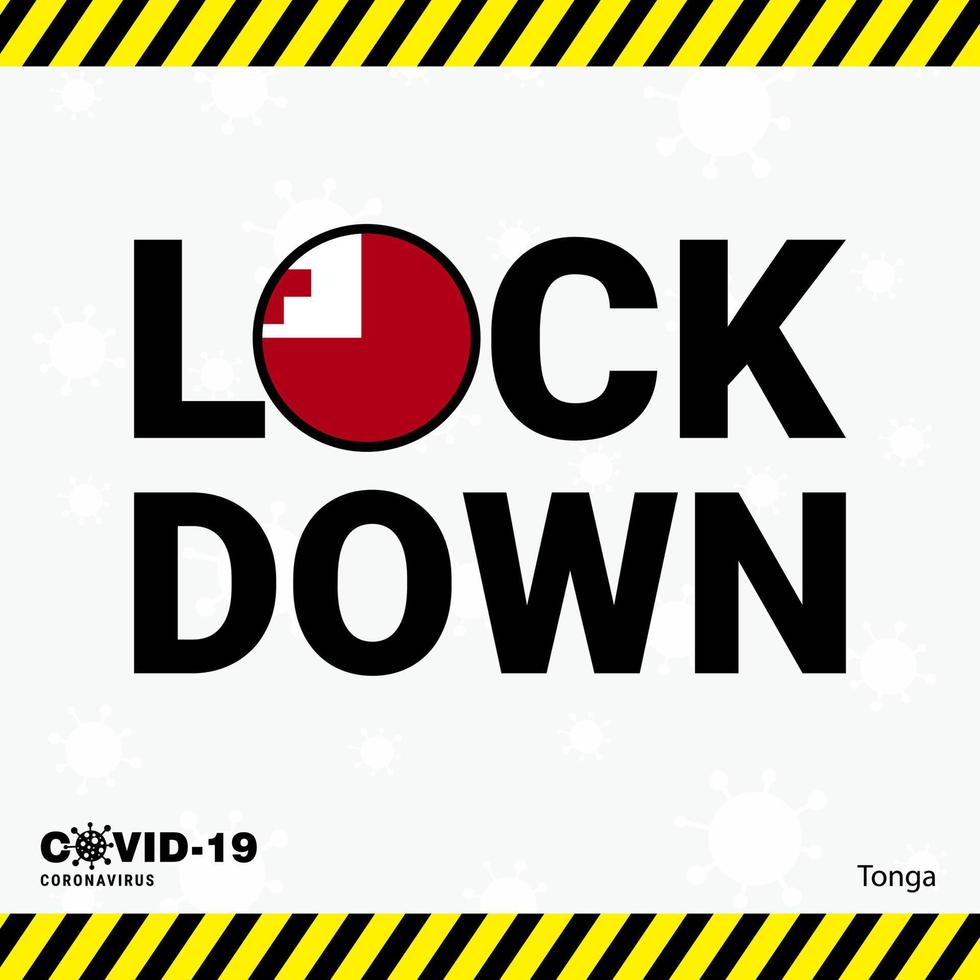 Coronavirus Tonga Lock DOwn Typography with country flag Coronavirus pandemic Lock Down Design vector