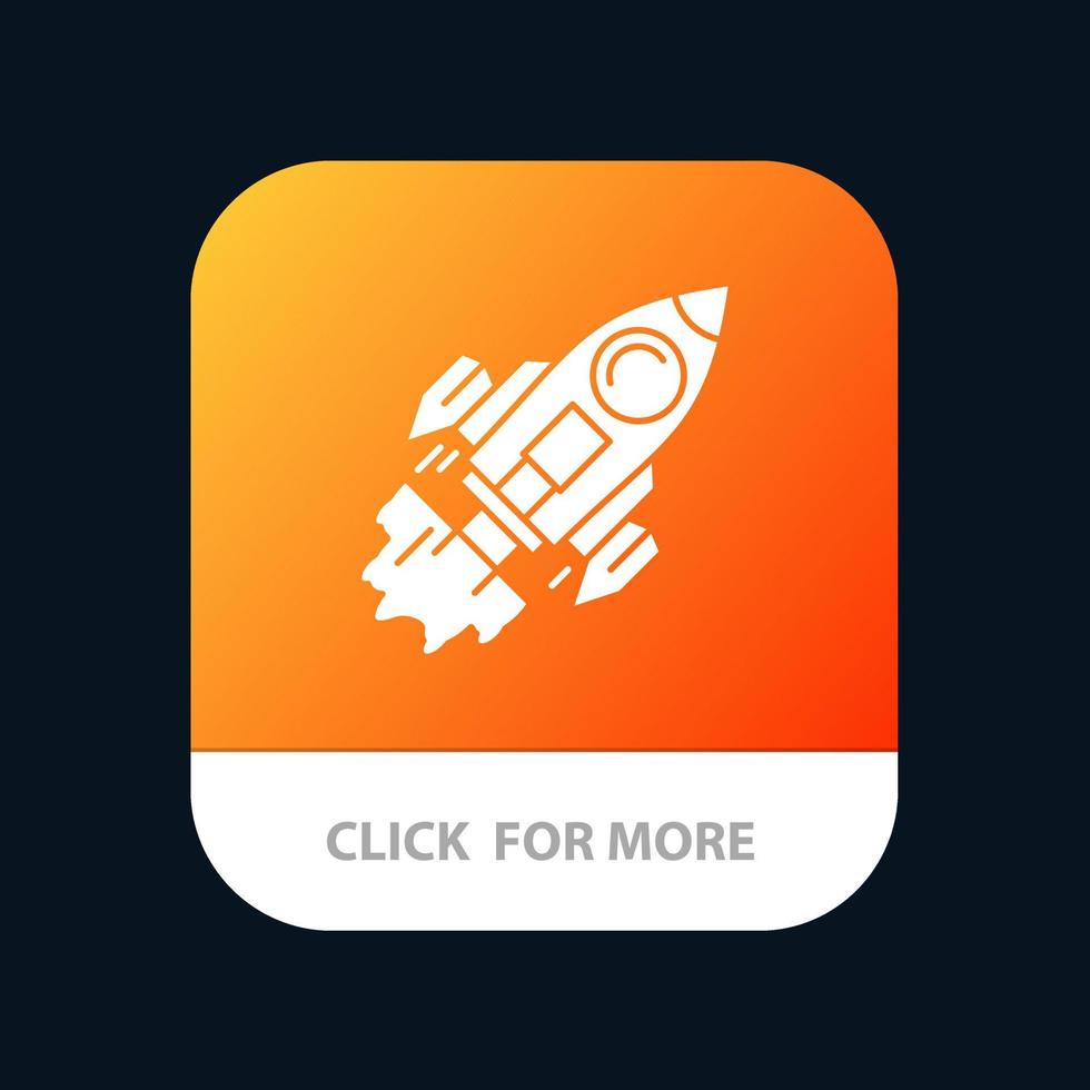 Startup Business Goal Launch Mission Spaceship Mobile App Button Android and IOS Glyph Version vector