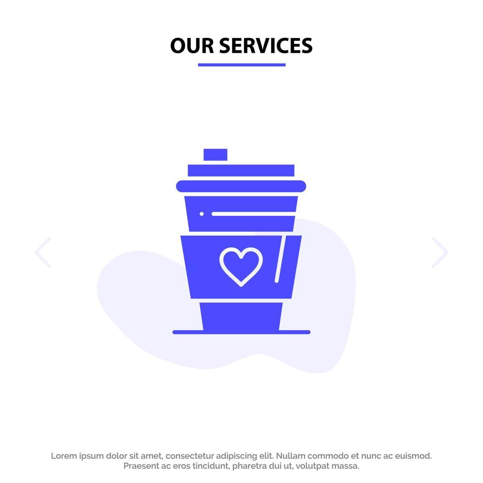 nuestros servicios bebida de vidrio amor boda icono de glifo sólido plantilla de tarjeta web vector