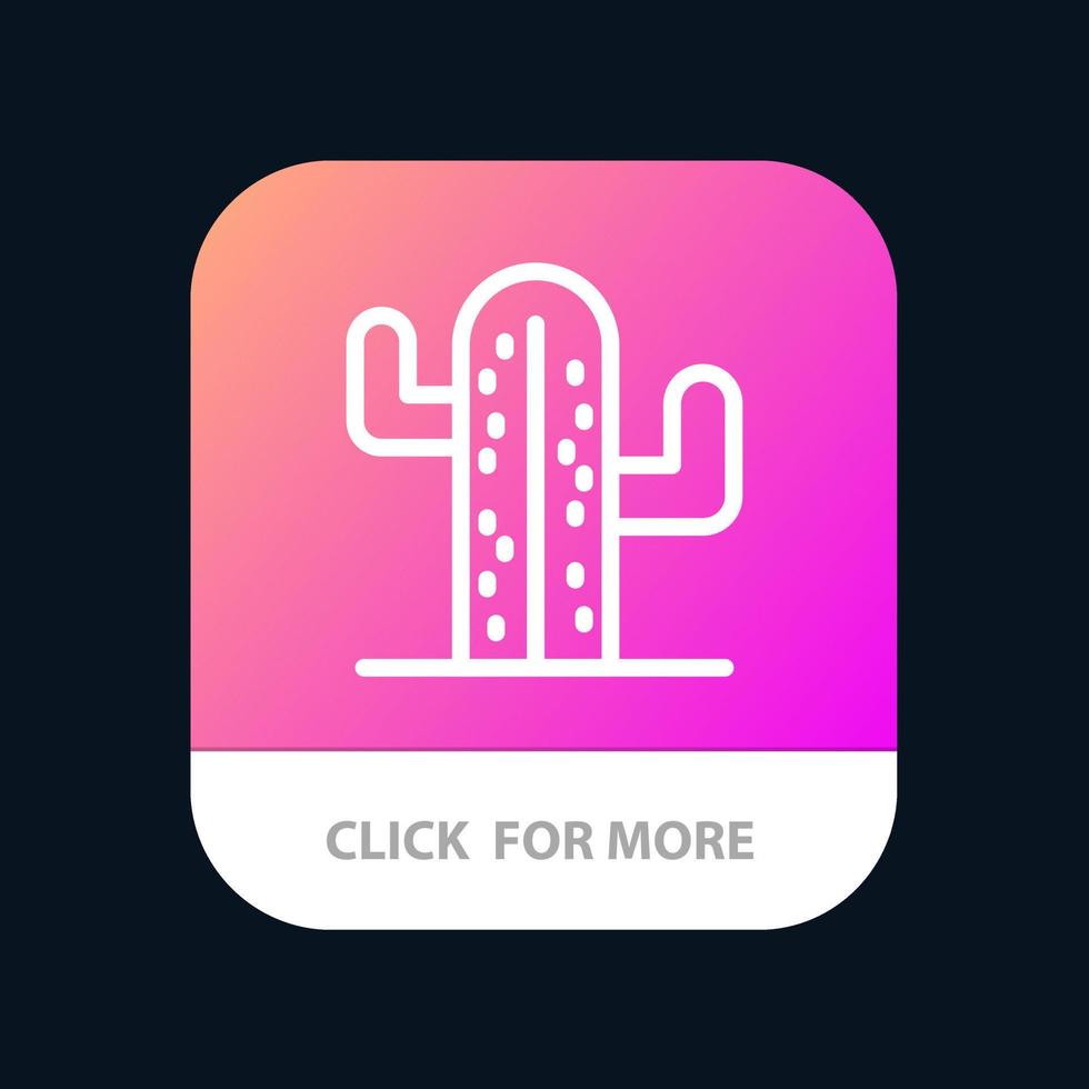 Cactus Usa Plant American Mobile App Button Android and IOS Line Version vector
