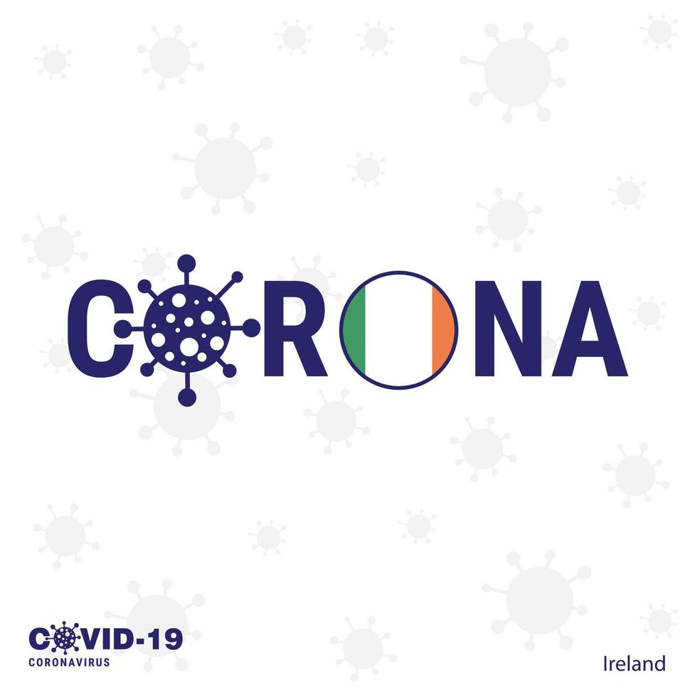 Ireland Coronavirus Typography COVID19 country banner Stay home Stay Healthy Take care of your own health vector