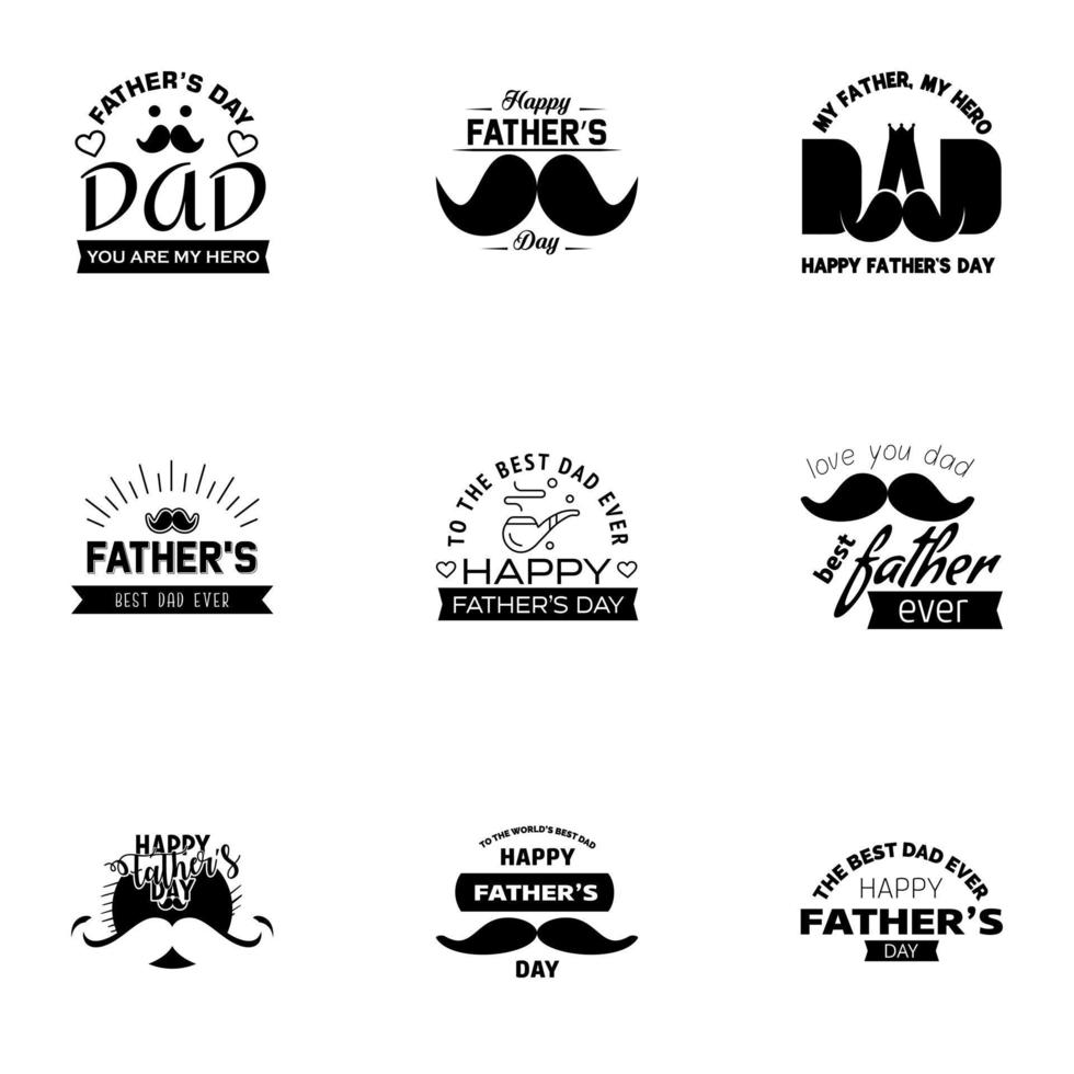 Happy fathers day greeting cards set 9 Black Vector typography lettering Usable for banners print You are the best dad text design Editable Vector Design Elements