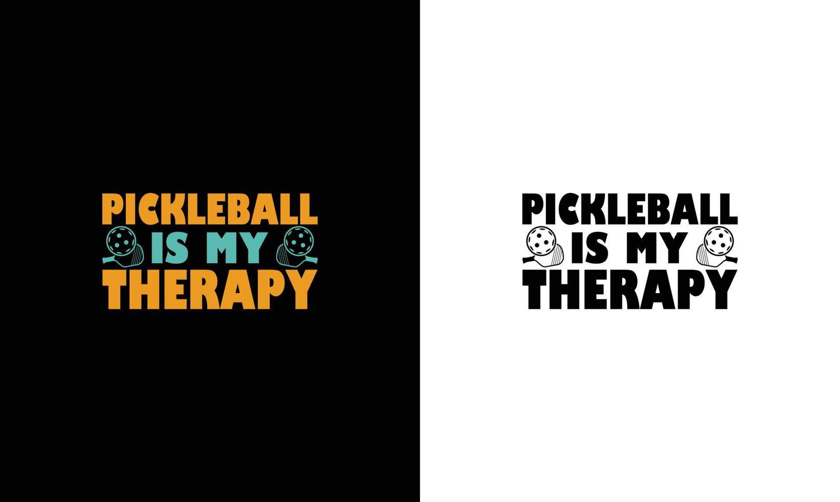 Pickleball Quote T shirt design, typography vector