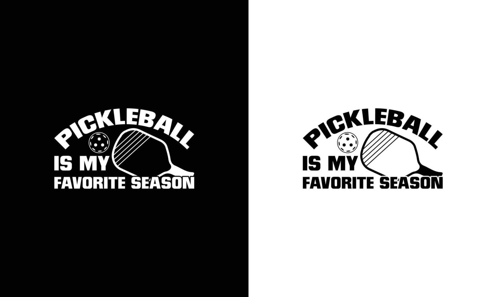Pickleball Quote T shirt design, typography vector