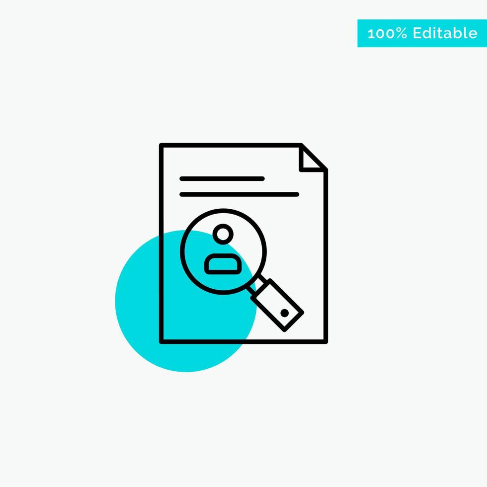 Application Clipboard Curriculum Cv Resume Staff turquoise highlight circle point Vector icon