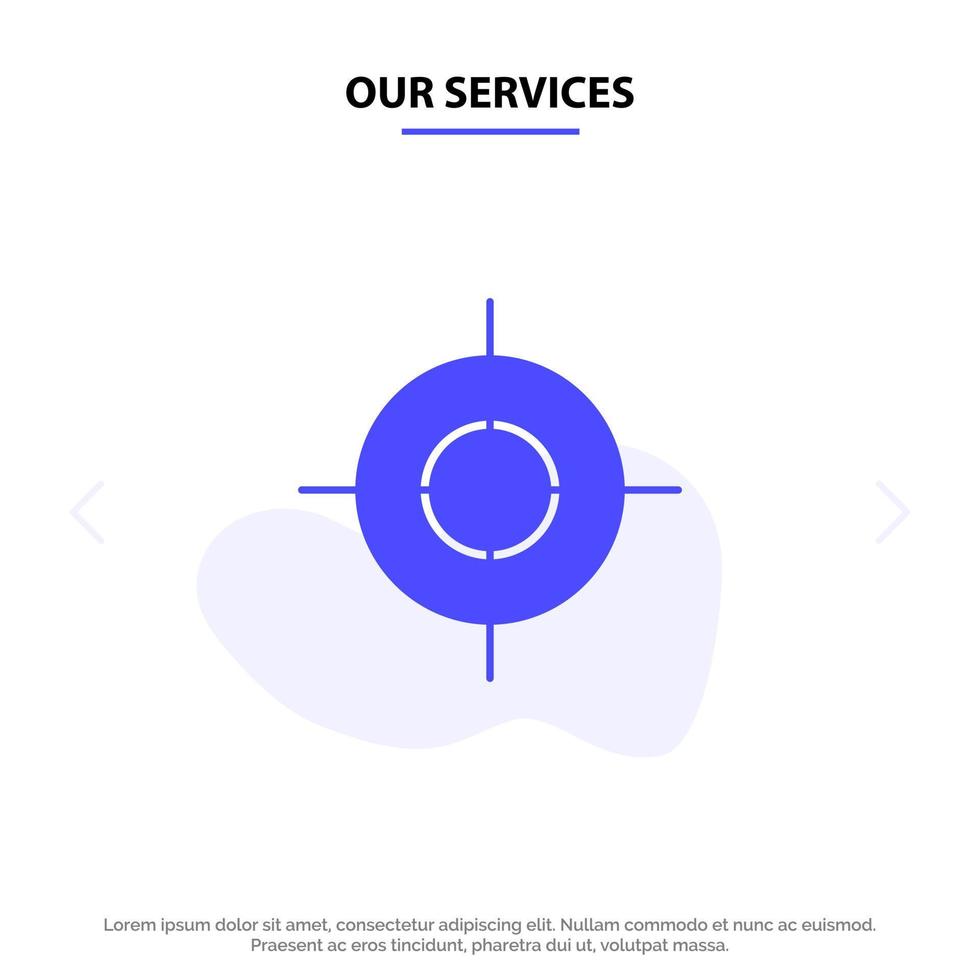 Our Services Target Aim Interface Solid Glyph Icon Web card Template vector